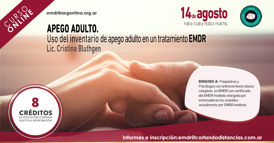 Apego adulto. Uso del Inventario de Apego adulto en un tratamiento EMDR