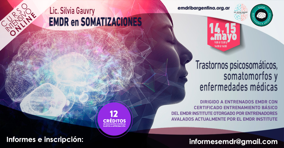 EMDR y Somatizaciones. Trastornos psicosomáticos, somatomorfos y enfermedades médicas